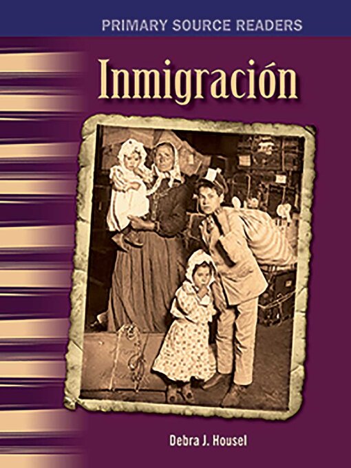 Title details for Inmigración by Debra J. Housel - Available